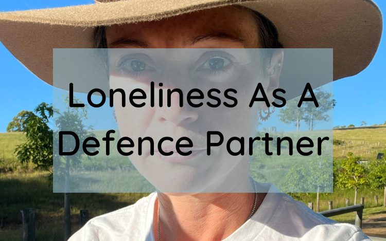 The Reality Of Loneliness As A Defence Partner